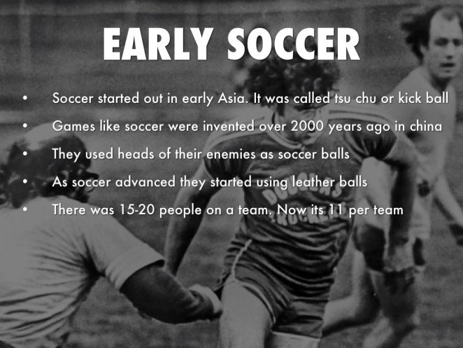 The Origin, History, and Invention of Soccer